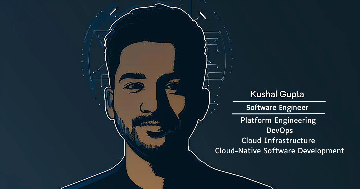 Kushal Gupta | Software Engineer | DevOps | Cloud | Infra Automation ...